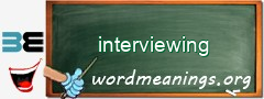 WordMeaning blackboard for interviewing